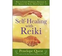 SelfHealing with Reiki How to Create Wholeness Harmony amp Balance for Body Mind amp Spirit by Penelope Quest Penelope Quest (Auteur)