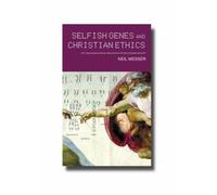 Selfish Genes And Christian Ethics