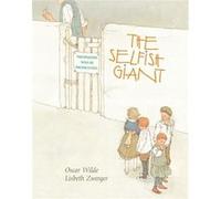 Selfish Giant The by O Wilde O Wilde (Auteur)