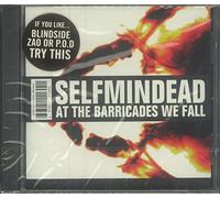 Selfmindead - at Barricades We Fall