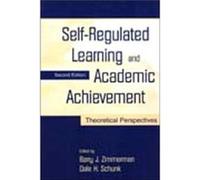 SelfRegulated Learning and Academic Achievement