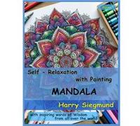 SelfRelaxation with Painting Mandala - Amazon Digital Services LLC KDP - Amazon Digital Services LLC KDP - Livre en Anglais Amazon Digital Services LLC KDPAmazon Digital Services LLC KDP (Auteur)
