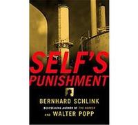Self's Punishment, Vintage Crime/Black Lizard Bernhard Schlink, Walter Popp (Auteur)