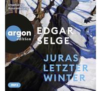 Selge,Edgar - Juras Letzter Winter