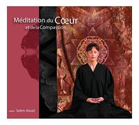 Selim Aïssel - Méditation du coeur et de la compassion