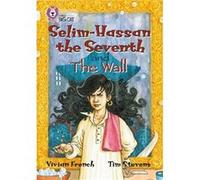 Selim-Hassan the Seventh and the Wall Vivian French (Auteur)