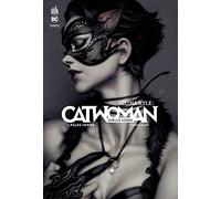 Selina Kyle : Catwoman - Tome 1
