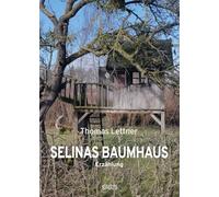 SELINAS BAUMHAUS