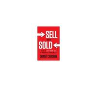 Sell Or Be Sold: How To Get Your Way In Business And In Life
