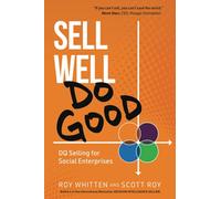 Sell Well, Do Good: Dq Selling For Social Enterprises