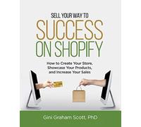 Sell Your Way To Success On Shopify