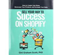 Sell Your Way To Success On Shopify