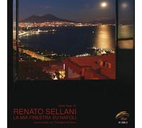 Sellani Renato - La Mia Finestra Su Napoli [Import]