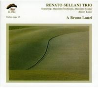 Sellani Renato Trio - A Bruno Lauzi [Import]