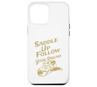 Selle et Suivez Votre rêve N'abandonnez jamais Coque pour iPhone 12 Pro Max