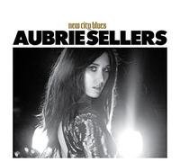 Sellers, Aubrie - New City Blues