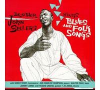 Sellers, Brother John - Sings the Blues & Folk Songs