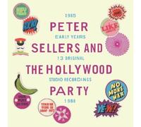 Sellers Peter and the Hollywood Party - The Early Years 1985-1988