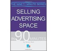 Selling Advertising Space in 90 Minutes - [Livre en VO] Brian Neil (Auteur)