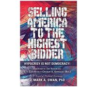 Selling America To The Highest Bidder