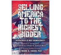 Selling America To The Highest Bidder