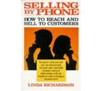 Selling by Phone Linda Richardson (Auteur)