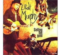 Selling the Gold by Murphy,Elliott (0100-01-01?