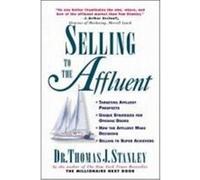 Selling to the Affluent Stanley, Thomas J., Stanley Thomas (Auteur)