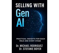 Selling with GenAI: Practical Insights for Each Role and Every Stage