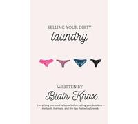 Selling your dirty laundry