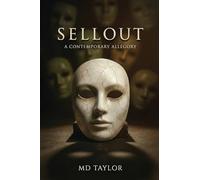 Sellout: A Contemporary Allegory