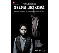 Selma Jezkova – Poul Ruders – Royal Danish Opera (Schonwandt) – Ylva Kihlberg et Palle Knudsen – DVD