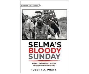 Selma's Bloody Sunday