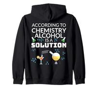 Selon la Chimie, l'alcool est Une Solution Science Humour Sweat à Capuche