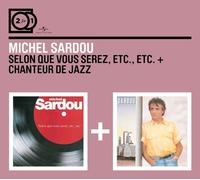 Sardou, Michel - Selon Que Vous. [Import]