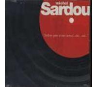 Selon Que Vous Serez by Michel Sardou