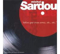 Selon que vous serez, etc, etc...