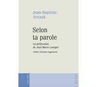 Selon ta Parole - Jean Baptiste Arnaud - Parole Et Silence Eds - broché - Essai