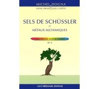 Sels de Schüssler et métaux alchimiques - Les petits répertoires