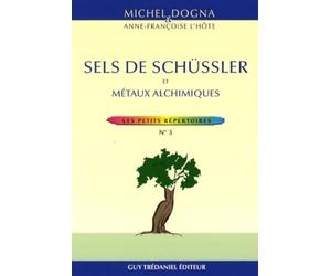 Sels de Schüssler et métaux alchimiques - Les petits répertoires