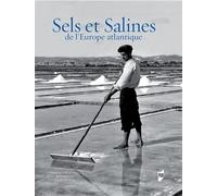 Sels Et Salines De L'europe Atlantique