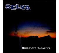 Selva - Somewhere Tomorrow