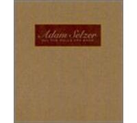 Selzer, Adam - All The Walls are Bare