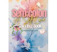 Sem;Colon: A Self Love Coloring Book, Choosing Me