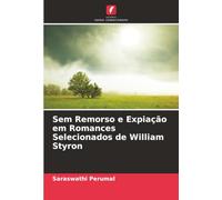 Sem Remorso e Expiação em Romances Selecionados de William Styron