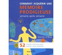 SEMAINE A SEMAINE COMMENT ACQUERIR UNE MEMOIRE PRODIGIEUSE