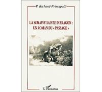 "Semaine sainte" d'Aragon : un roman du passage