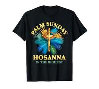 Semaine Sainte Feuille de Palmier Dimanche des Rameaux Hosanna in The Highest T-Shirt