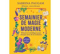 Semainier de magie moderne Rituels et sortilèges pour chaque jour de la semaine - Sabrina Paugam - Lotus Et L'elephant - broché - Essai