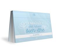 Semainier des rituels bien-être: 53 semaines pour prendre soin de soi